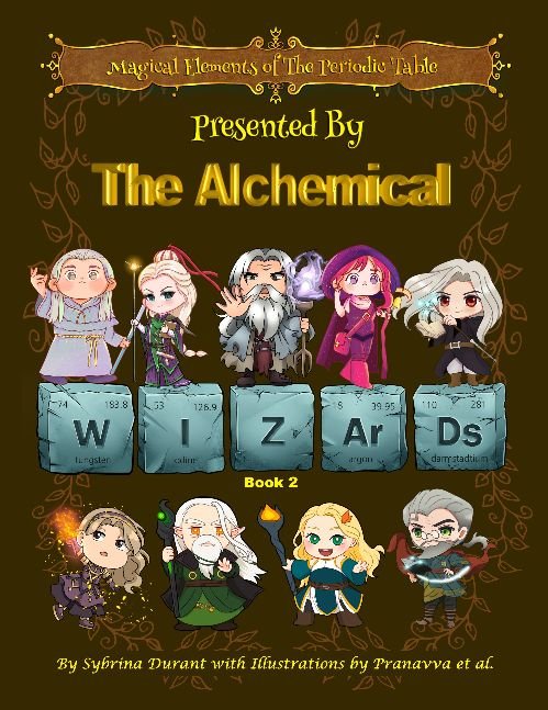 Magical Elements of the Periodic Table Presented By The Alchemical Wizards
