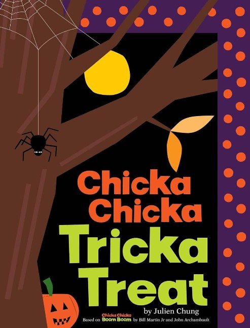 Chicka Chicka Tricka Treat (Chicka Chicka Book, A)